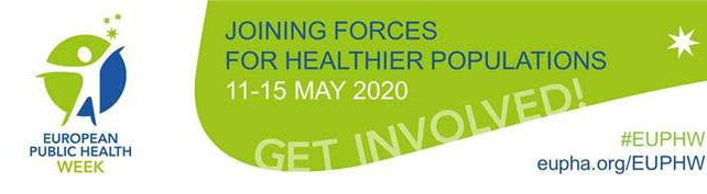 With COVID-19 European Public Health Week Even More Important (11-15 May 2020)