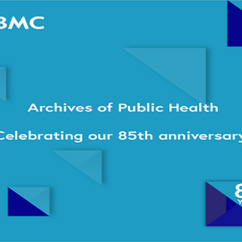 Archives of Public Health – 85th anniversary